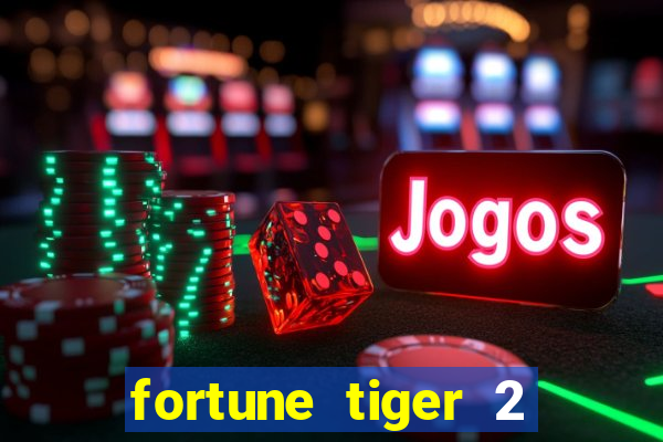 fortune tiger 2 revenge download